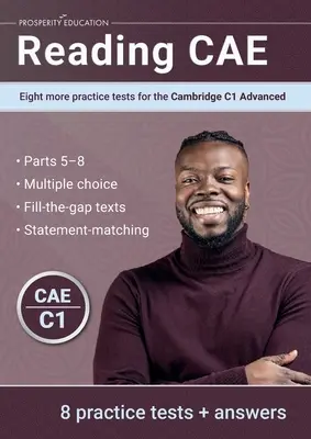 Reading CAE : huit tests pratiques supplémentaires pour le Cambridge C1 Advanced - Reading CAE: Eight more practice tests for the Cambridge C1 Advanced
