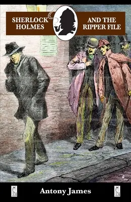 Sherlock Holmes et le dossier de l'Éventreur - Sherlock Holmes and The Ripper File