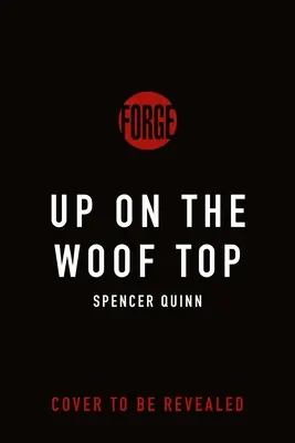 Au sommet du Woof - Up on the Woof Top