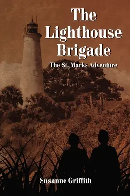 La brigade des phares : L'aventure de St. Marks - The Lighthouse Brigade: The St. Marks Adventure