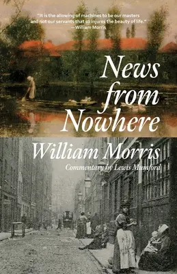 Nouvelles de nulle part (Warbler Classics Annotated Edition) - News from Nowhere (Warbler Classics Annotated Edition)