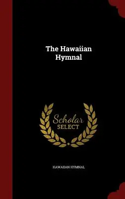 L'hymne hawaïen - The Hawaiian Hymnal