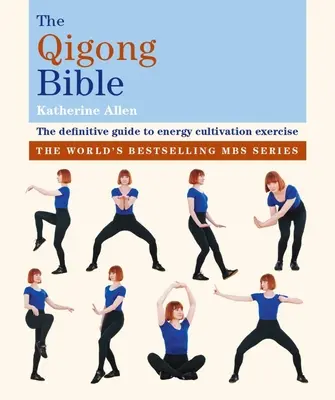 La Bible du Qigong - The Qigong Bible