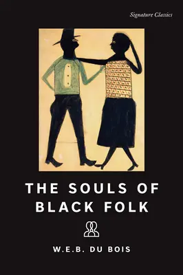 Les âmes des Noirs - The Souls of Black Folk