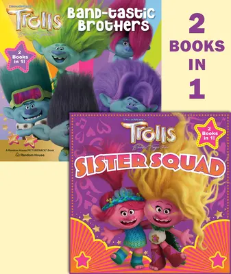 Trolls Band Together : Sister Squad/Band-Tastic Brothers (DreamWorks Trolls) - Trolls Band Together: Sister Squad/Band-Tastic Brothers (DreamWorks Trolls)