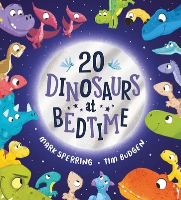 Vingt dinosaures au lit - Twenty Dinosaurs at Bedtime