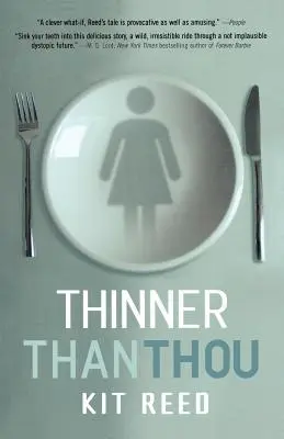 Plus mince que toi - Thinner Than Thou