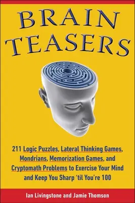 Brilliant Brain Teasers : Exercices pour garder l'esprit vif - Brilliant Brain Teasers: Exercises to Keep Your Mind Sharp