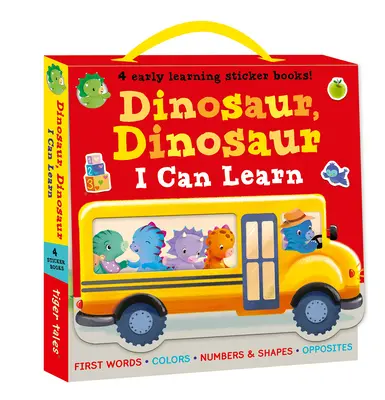 Dinosaure, dinosaure je peux apprendre : Premiers mots, couleurs, nombres et formes, oppositions - Dinosaur, Dinosaur I Can Learn: First Words, Colors, Numbers and Shapes, Opposites