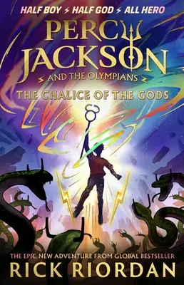 Percy Jackson et les Olympiens : Le Calice des Dieux - (UNE NOUVELLE AVENTURE DE PERCY JACKSON) - Percy Jackson and the Olympians: The Chalice of the Gods - (A BRAND NEW PERCY JACKSON ADVENTURE)