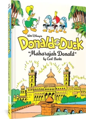 Walt Disney's Donald Duck Maharajah Donald : The Complete Carl Barks Disney Library Vol. 4 - Walt Disney's Donald Duck Maharajah Donald: The Complete Carl Barks Disney Library Vol. 4