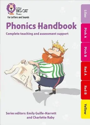 Collins Big Cat Phonics for Letters and Sounds - Phonics Handbook Lilac to Red : Soutien complet pour l'enseignement des lettres et des sons - Collins Big Cat Phonics for Letters and Sounds - Phonics Handbook Lilac to Red: Full Support for Teaching Letters and Sounds