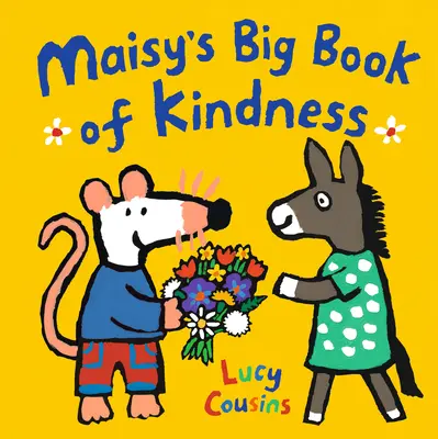 Le grand livre de la gentillesse de Maisy - Maisy's Big Book of Kindness