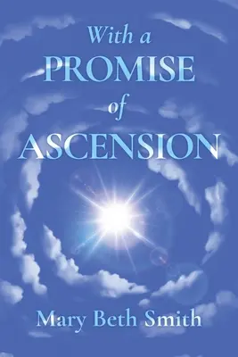 Avec une promesse d'ascension - With A Promise of Ascension