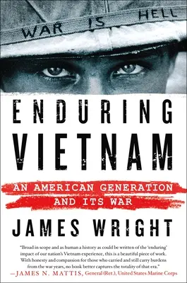 Enduring Vietnam : Une génération américaine et sa guerre - Enduring Vietnam: An American Generation and Its War