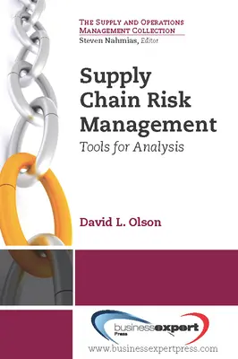 Gestion des risques de la chaîne d'approvisionnement : Outils d'analyse - Supply Chain Risk Management: Tools for Analysis