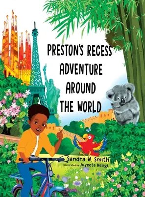 L'aventure de Preston autour du monde pendant la récréation - Preston's Recess Adventure Around the World