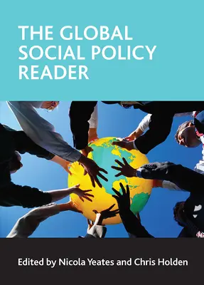 Le lecteur de la politique sociale mondiale - The Global Social Policy Reader