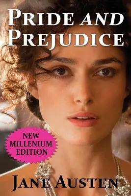 Orgueil et préjugés - Édition du nouveau millénaire - Pride and Prejudice - New Millenium Edition