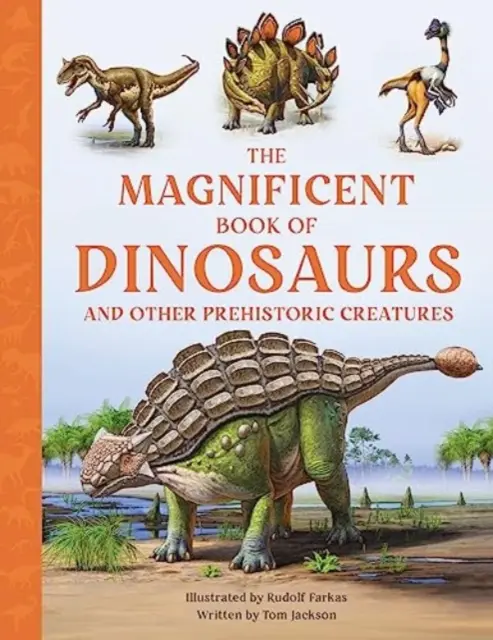 Le livre magnifique des dinosaures - Magnificent Book of Dinosaurs