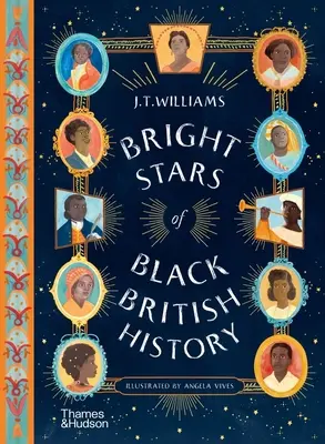 Étoiles brillantes de l'histoire des Noirs britanniques - Bright Stars of Black British History