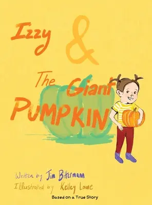 Izzy et la citrouille géante - Izzy & The Giant Pumpkin