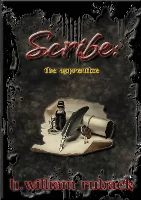 Scribe : l'apprenti - Scribe: the apprentice