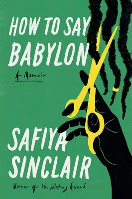 Comment dire Babylone : Mémoires - How to Say Babylon: A Memoir