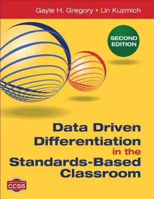 Différenciation fondée sur les données dans la classe basée sur les normes - Data Driven Differentiation in the Standards-Based Classroom