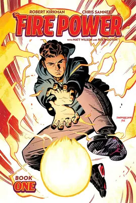 Fire Power de Kirkman & Samnee, Livre 1 - Fire Power by Kirkman & Samnee, Book 1