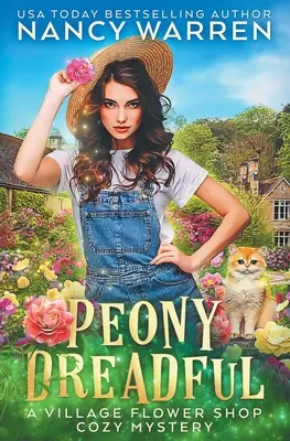 Peony Dreadful : Village Flower Shop Cozy Mysteries - Peony Dreadful: Village Flower Shop Cozy Mysteries