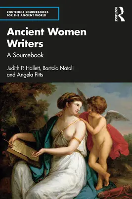 Les écrivaines de l'Antiquité grecque et romaine - Ancient Women Writers of Greece and Rome