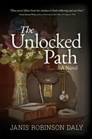 Le chemin déverrouillé - The Unlocked Path