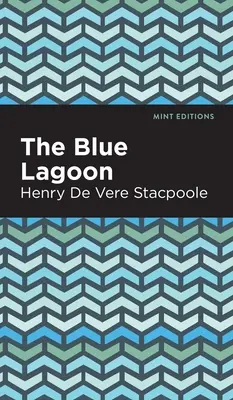 Le Lagon Bleu - Blue Lagoon