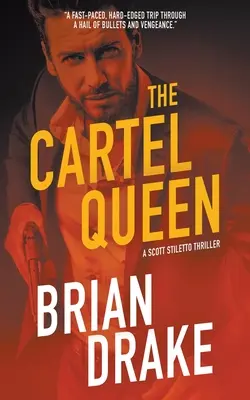 La Reine du Cartel : Un thriller de Scott Stiletto - The Cartel Queen: A Scott Stiletto Thriller