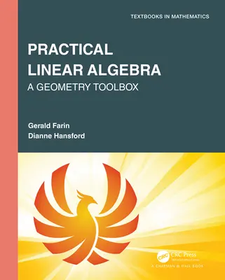 L'algèbre linéaire pratique : Une boîte à outils pour la géométrie - Practical Linear Algebra: A Geometry Toolbox