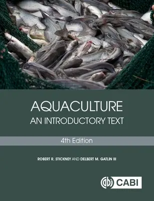 Aquaculture : Un texte d'introduction - Aquaculture: An Introductory Text
