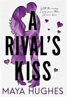 Le baiser d'un rival - A Rival's Kiss