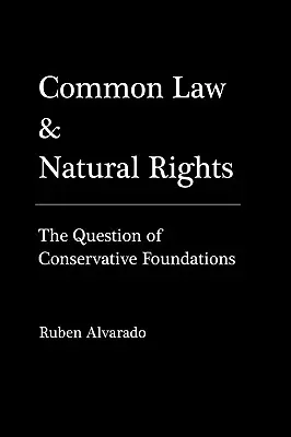 Common Law et droits naturels - Common Law & Natural Rights