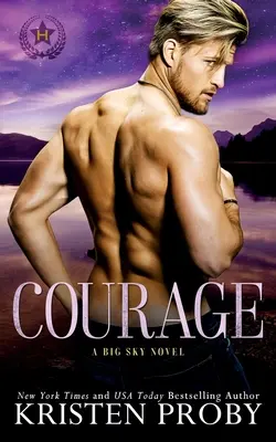 Courage : Un roman de Big Sky - Courage: A Big Sky Novel