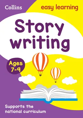 Collins Easy Learning Ks2 - Livre d'activités pour l'écriture d'histoires 7-9 ans - Collins Easy Learning Ks2 - Story Writing Activity Book Ages 7-9