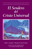 Le Sentier du Christ Universel - El sendero del Cristo Universal