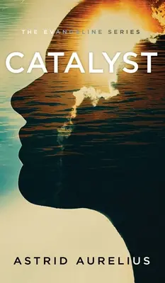 La série Evangeline : Catalyseur - The Evangeline Series: Catalyst