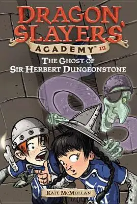 Le fantôme de Sir Herbert Dungeonstone - The Ghost of Sir Herbert Dungeonstone