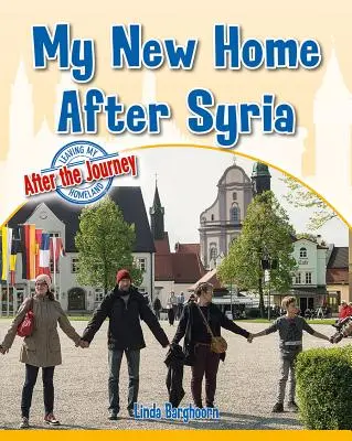 Mon nouveau foyer après la Syrie - My New Home After Syria