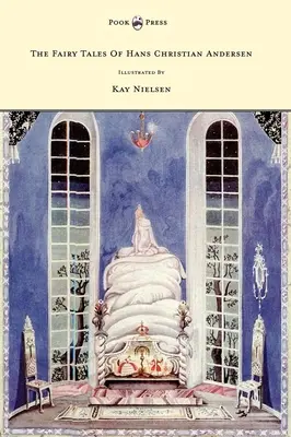 Les contes de fées de Hans Christian Andersen - Illustré par Kay Nielsen - The Fairy Tales of Hans Christian Andersen - Illustrated by Kay Nielsen