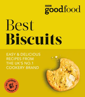 Bonne Alimentation : Meilleurs Biscuits - Good Food: Best Biscuits