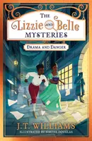 Mystères de Lizzie et Belle : Drame et danger - Lizzie and Belle Mysteries: Drama and Danger