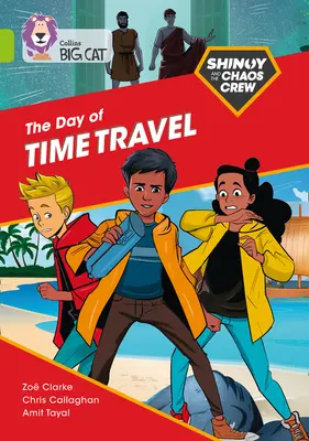 Shinoy et l'équipe du chaos : Le jour du voyage dans le temps : Bande 11/Citron vert - Shinoy and the Chaos Crew: The Day of the Time Travel: Band 11/Lime