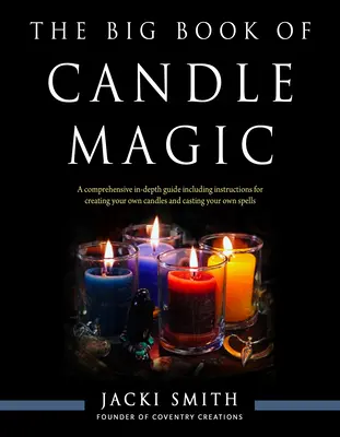 Le grand livre de la magie des bougies - The Big Book of Candle Magic